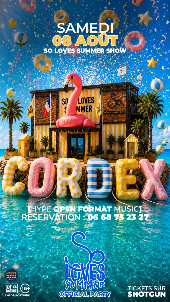 SO LOVES SUMMER OFFICIAL PARTY X CORDEX