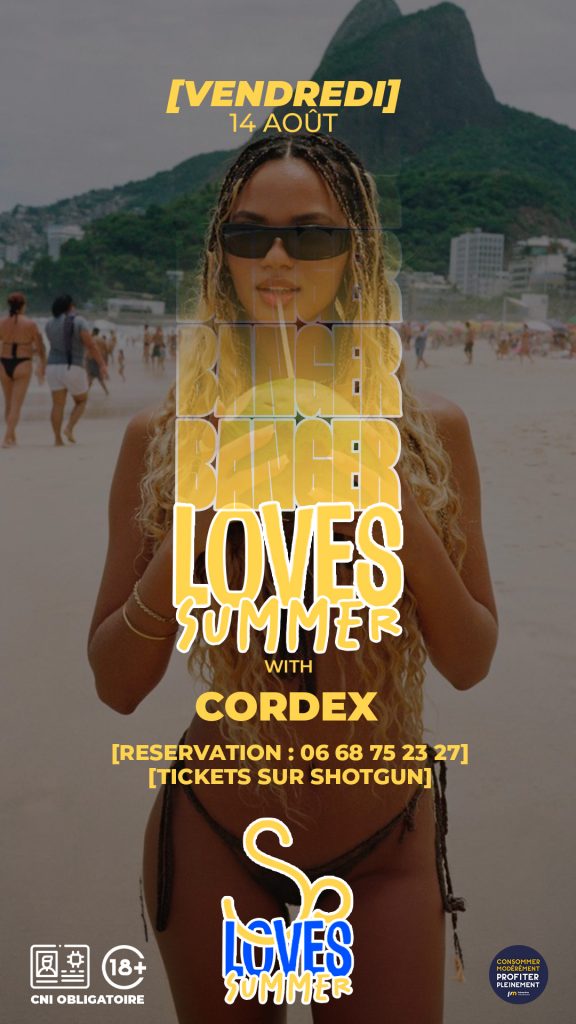 BANGER LOVES SUMMER X CORDEX