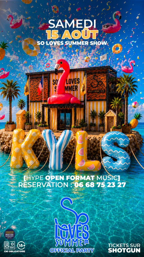 SO LOVES SUMMER OFFICIAL PARTY X KYLS