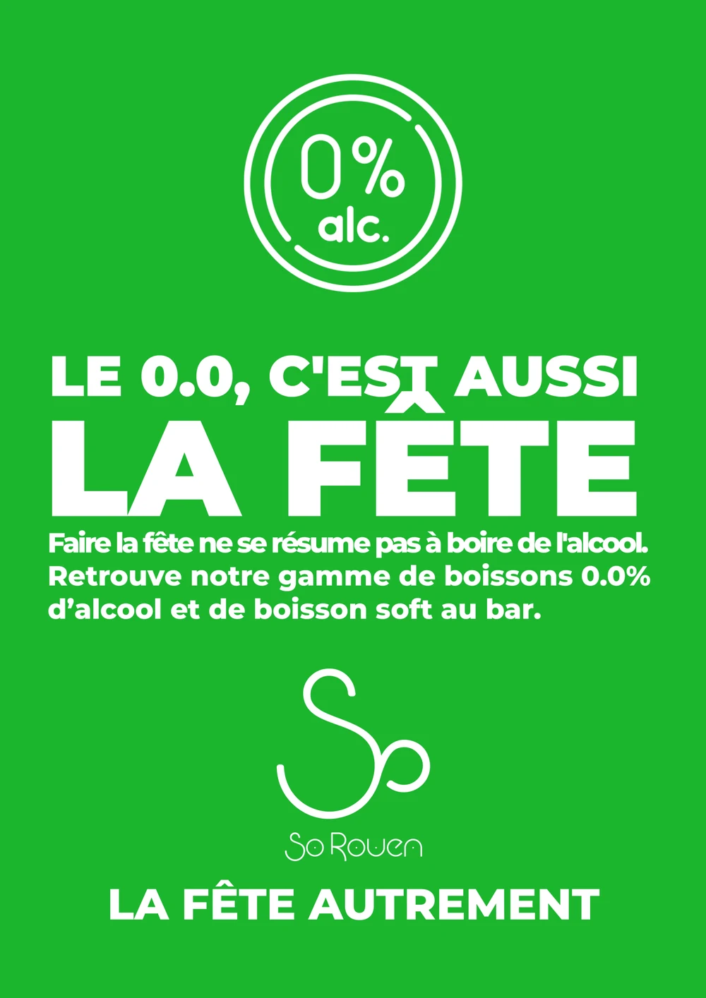 Affiche So Rouen : le 0.0, c'est aussi la fête.