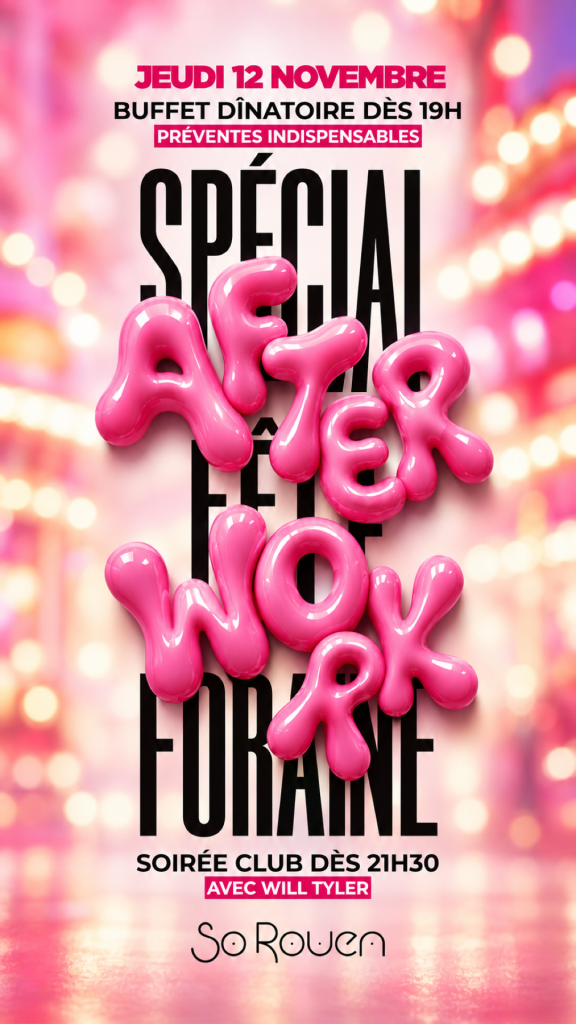 AFTERWORK SPECIAL FETE FORAINE